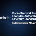 Pocket Network Foundation Co-Authors Ethereum Standard Enabling Decentralized Validation for AI Agents